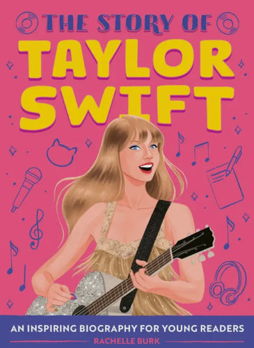 Sourcebooks The Story of Taylor Swift