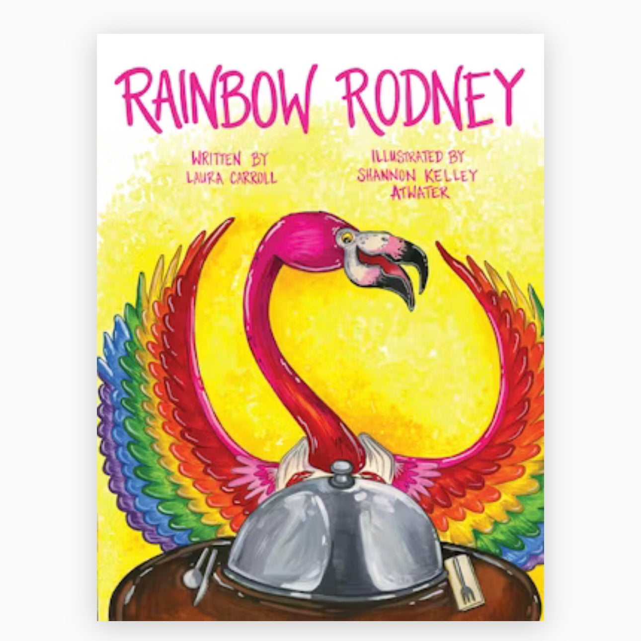 Pelican Publishing Rainbow Rodney