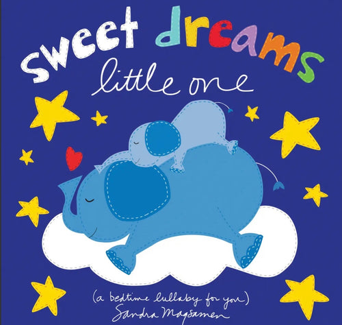 Sweet Dreams Little One:  A Bedtime Lullaby For You