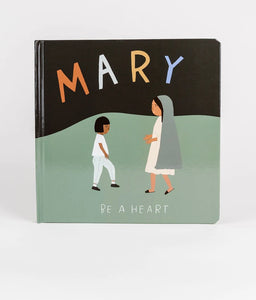 Be a Heart Mary Book