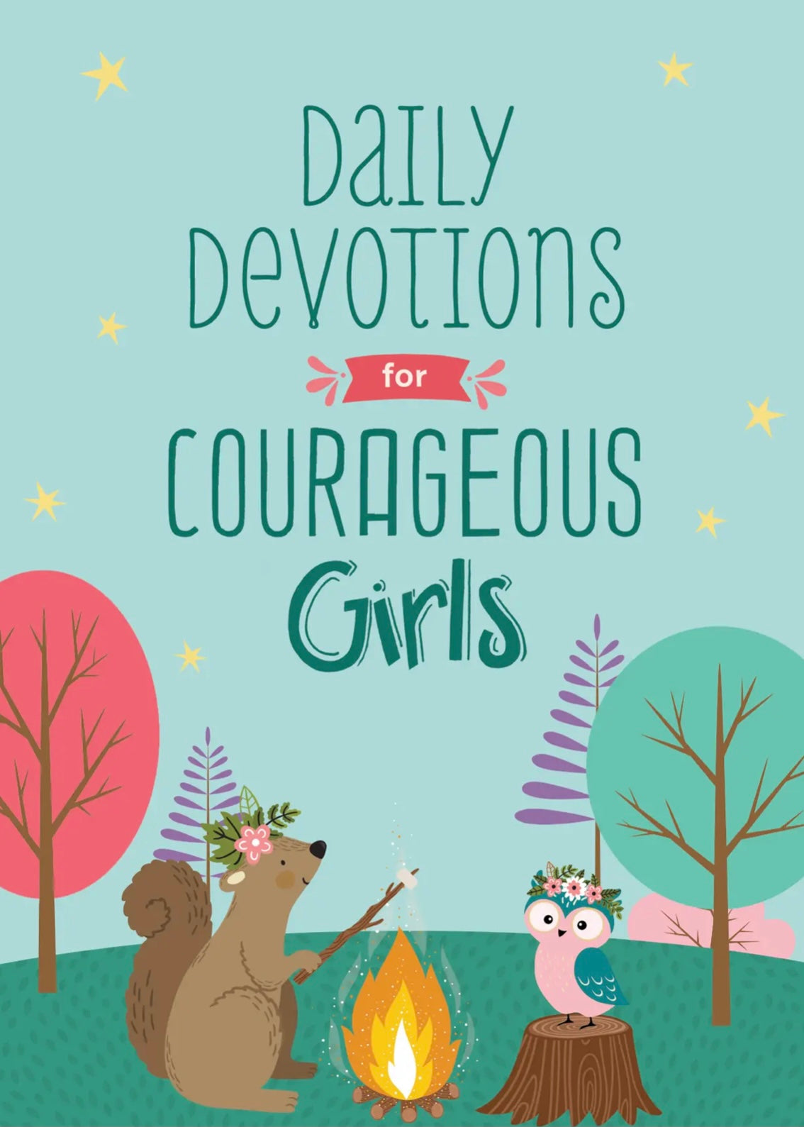 Barbour Publishing Daily Devotions for Courageous Girls