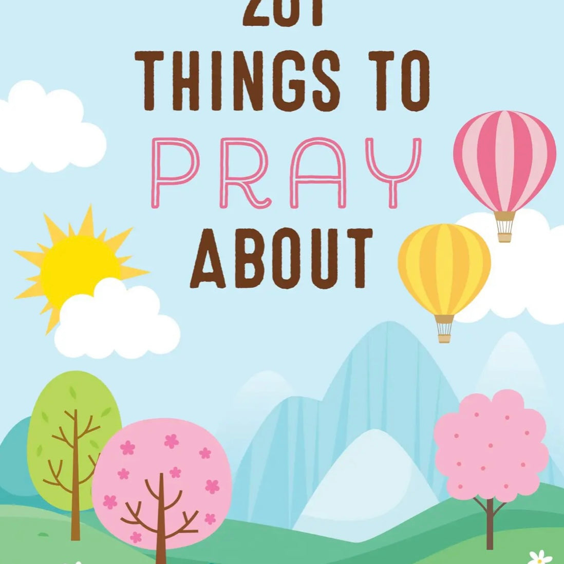 Barbour 201 Things to Pray About - An Interactive Journal
